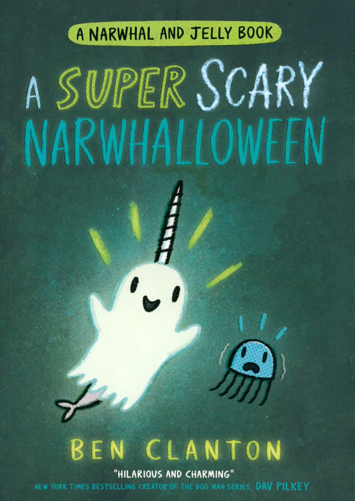 A Super Scary Narwhalloween (Clanton Ben) - фото №1