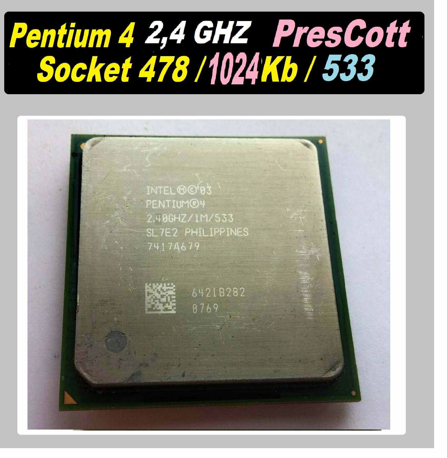 Intel Pentium 4 2,4 GHZ 1024Kb 533 Mhz PresCott mPGA-478 OEM, 2,4 ГГц (533) ОЕМ версия