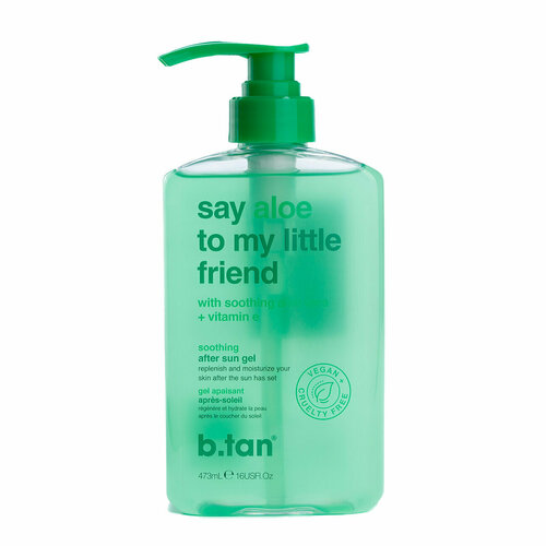 B.TAN, успокаивающий гель Алоэ Вера для лица и тела Say aloe to my little friend, 473 мл