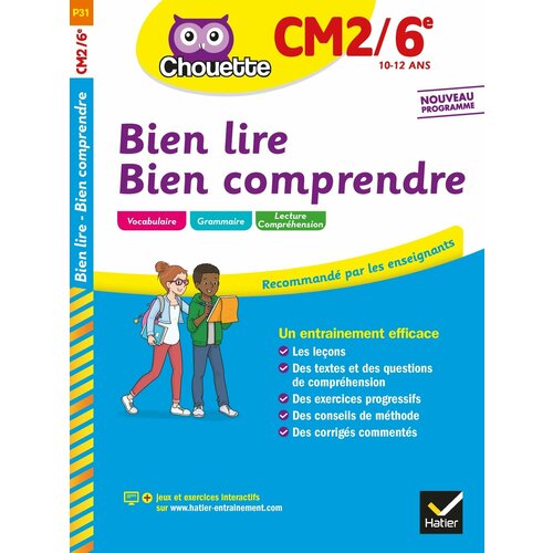 Bien lire, bien comprendre CM2/6e