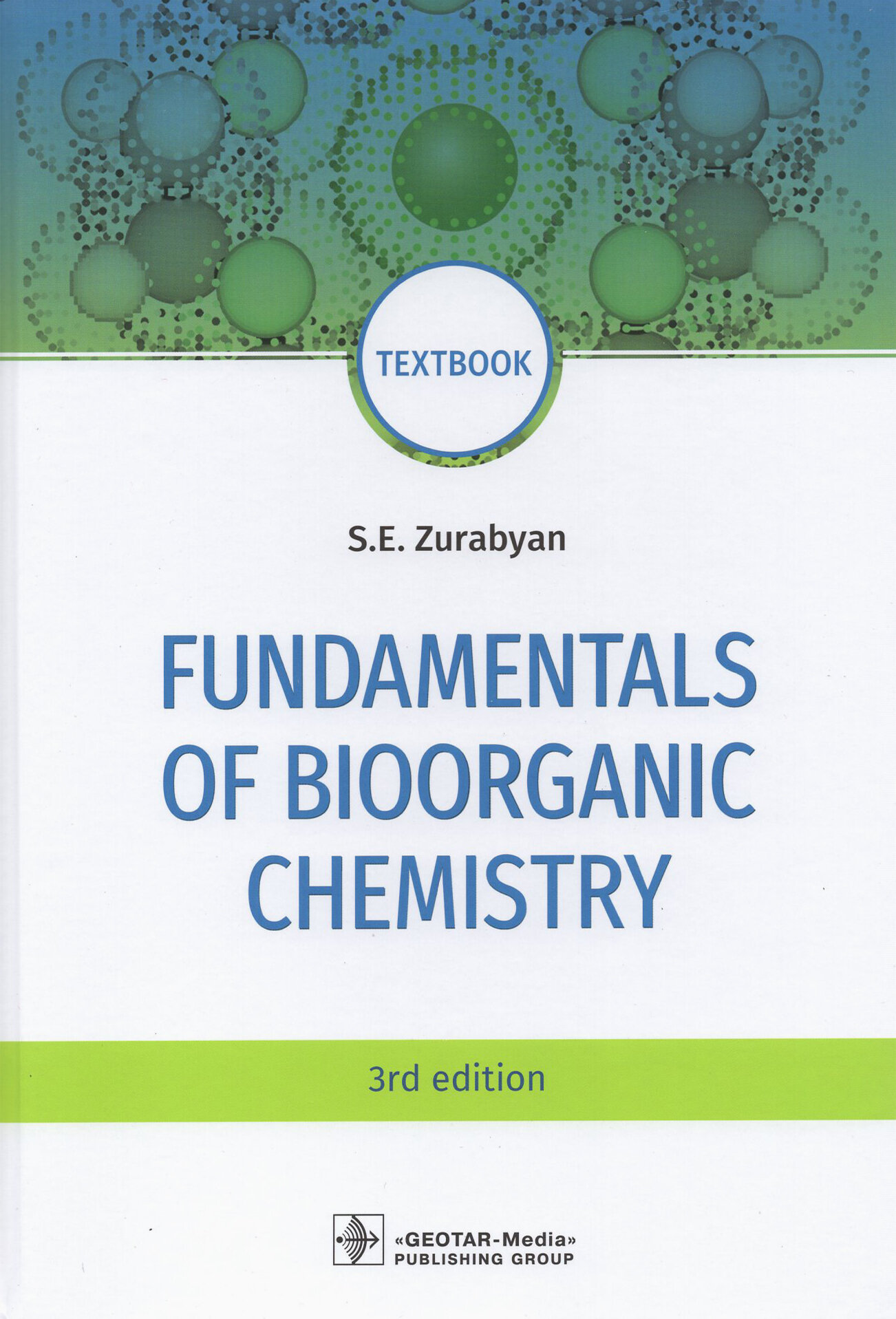 Fundamentals of bioorganic chemistry. Textbook