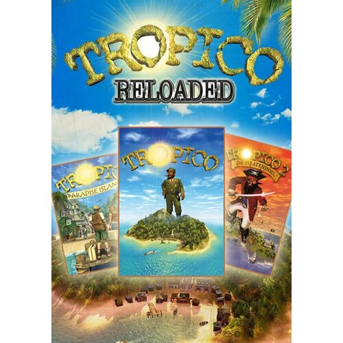 Tropico Reloaded (Steam; PC; Регион активации ROW)