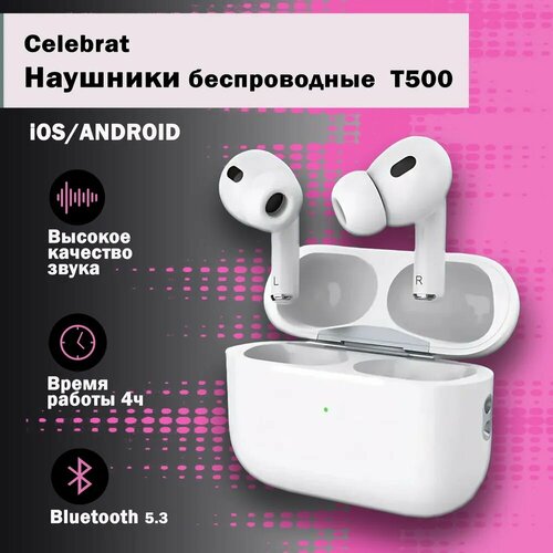 Беспроводные наушники Celebrat T500 2290₽