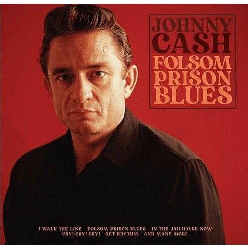 компакт диски le chant du monde johnny cash rock island line lonesome me 2cd Виниловая пластинка Johnny Cash. Folsom Prison Blues (LP, Compilation)