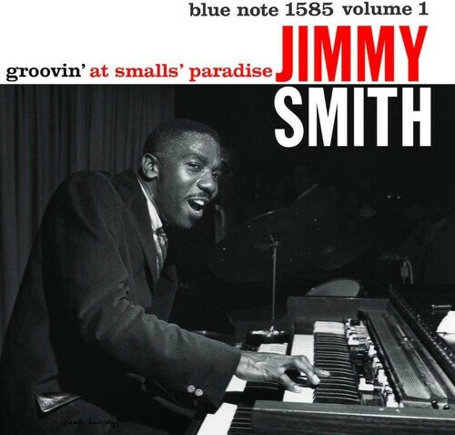 Виниловая пластинка Jimmy Smith / Groovin' At Smalls Paradise, Vol.1 (LP)