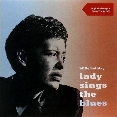 Виниловая пластинка Billie Holiday - Lady Sings The Blues (LP, 180 g) виниловая пластинка ray charles genius sings the blues 1 lp