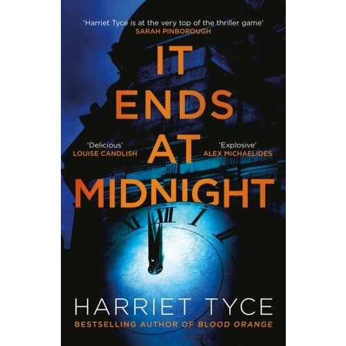 Harriet Tyce - It Ends At Midnight