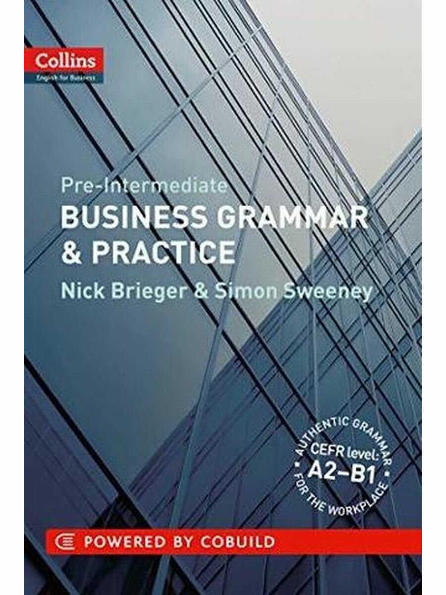 Collins English for Business: Business Grammar and Practice, Level Pre-Intermediate (Бригер. Деловой английский, начально-средний уровень) - фото №3
