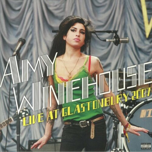 Winehouse Amy Виниловая пластинка Winehouse Amy Live At Glastonbury 2007