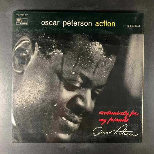 Oscar Peterson - Action Exclusively For My Friends Виниловая пластинка 5390₽