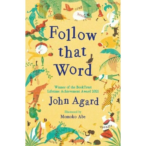 John Agard - Follow that Word