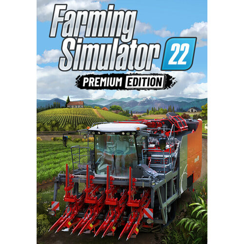 Farming Simulator 22 - Premium Edition (Steam) (Steam; Mac/PC; Регион активации Не для РФ)
