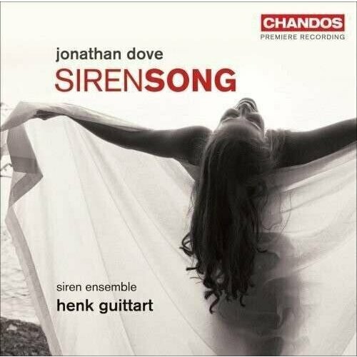 AUDIO CD Dove: Siren Song. / Siren Ensemble, Henk Guittart