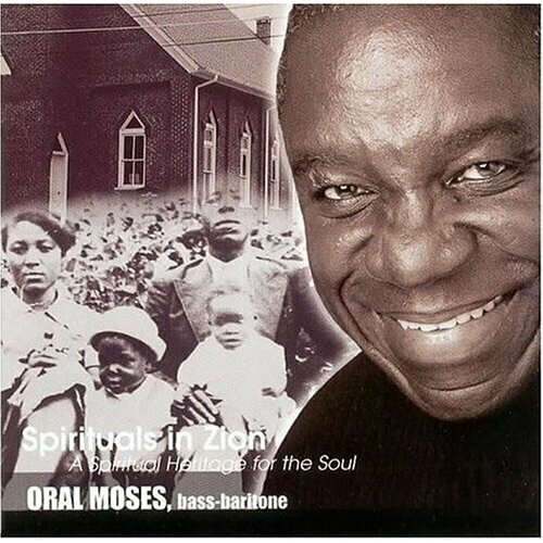 AUDIO CD ORAL MOSES-BARITONE - Spirituals in Zion