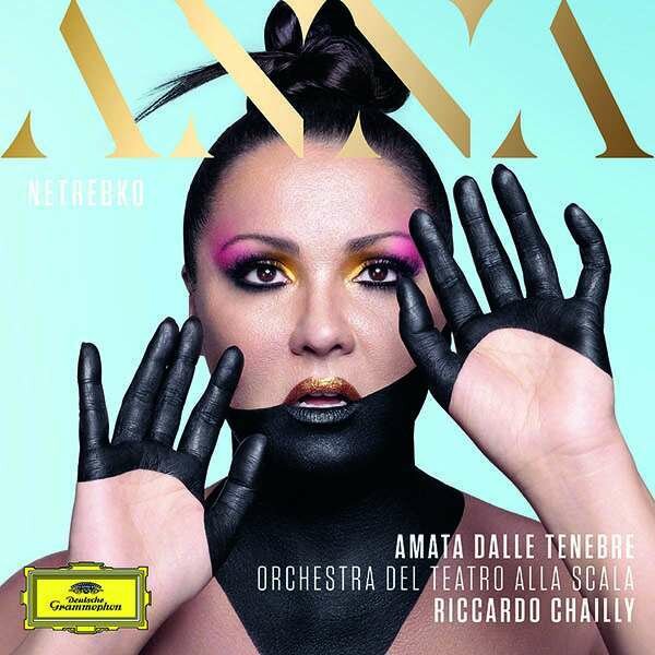 AUDIO CD Anna Netrebko, Orchestra del Teatro alla Scala, Riccardo Chailly - Amata dalle tenebre. 1 CD