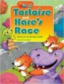 Our World Readers Level 3: Tortoise & Hares Race