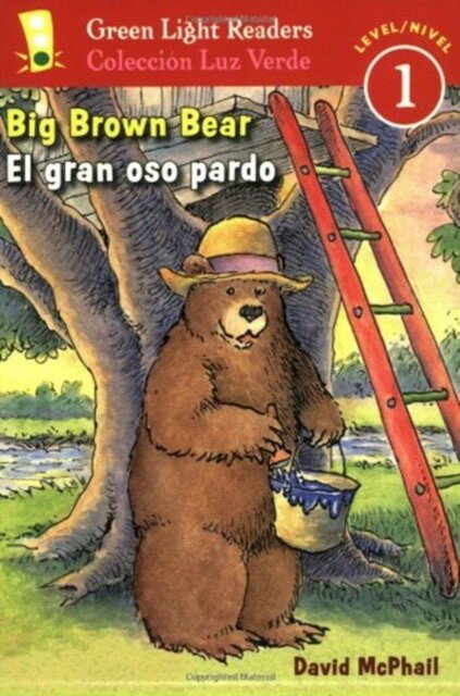 McPhail David M. "Big Brown Bear/El Gran Oso Pardo"