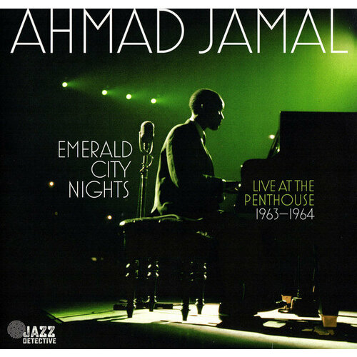 Виниловая пластинка Ahmad Jamal / Emerald City Nights: Live At The Penthouse 1963 - 1964 (Remastered, Limited Deluxe Edition) (2LP) 8435395503522 виниловая пластинка jamal ahmad emerald city nights live at the penthouse 1963 1964