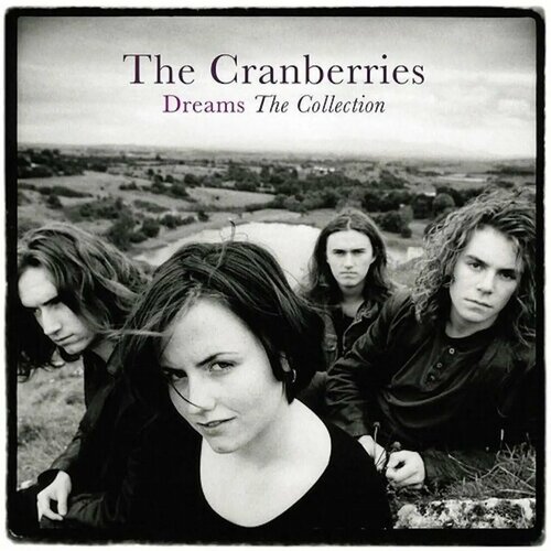 cranberries dreams the collection THE CRANBERRIES - DREAMS: THE COLLECTION (LP) виниловая пластинка