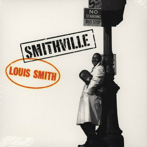 Smith Louis "Виниловая пластинка Smith Louis Smithville"