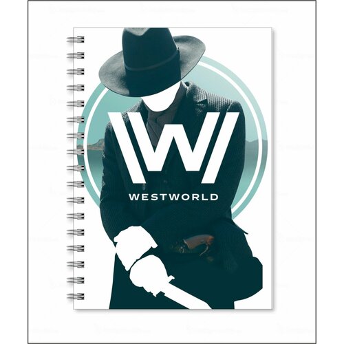 Тетрадь формата А5 Мир дикого запада рюкзак мир дикого запада westworld черный 4