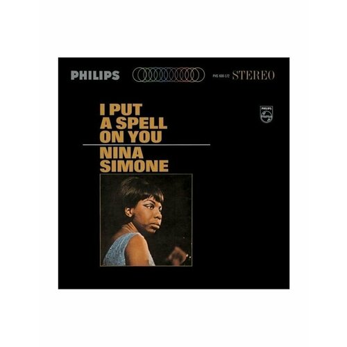 0600753605707, Виниловая пластинка Simone, Nina, I Put A Spell On You nina simone i put a spell on you [lp]