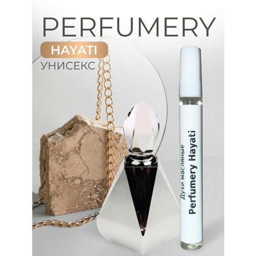 Духи Perfumery Hayati Хаяти 600₽