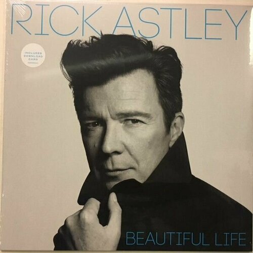 Виниловая пластинка Rick Astley. Beautiful Life (LP) виниловая пластинка rick astley hold me in your arms blue lp
