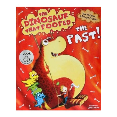 Fletcher, Poynter - The Dinosaur That Pooped The Past! + CD