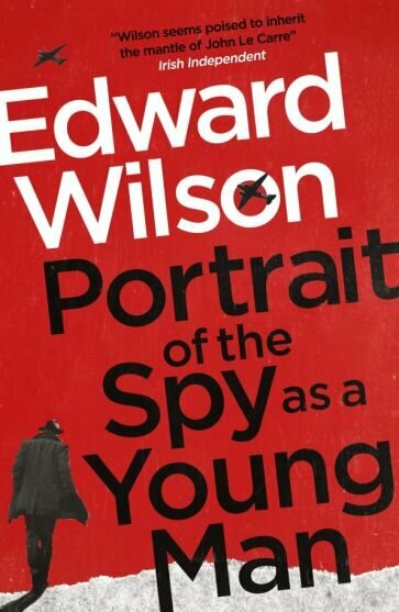 Portrait of the Spy as a Young Man - фото №1