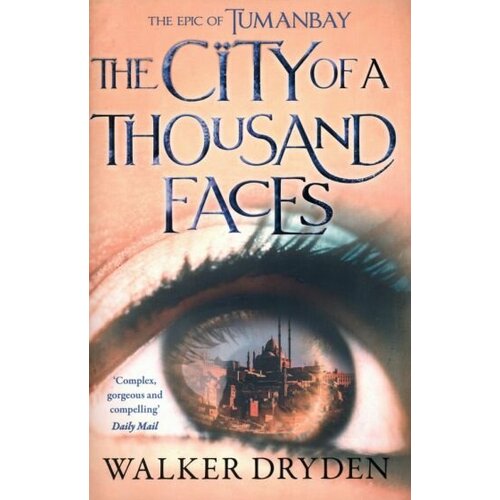 Walker Dryden - The City of a Thousand Faces
