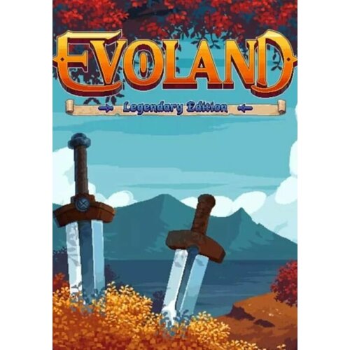 Evoland Legendary Edition (Steam; PC; Регион активации ROW)