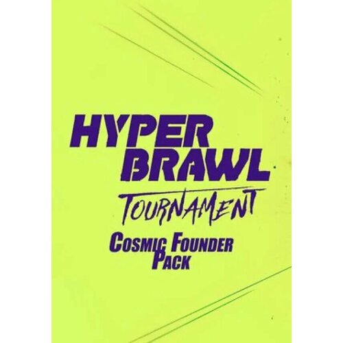 HyperBrawl Tournament - Cosmic Founder Pack (Steam; PC; Регион активации Россия и СНГ)