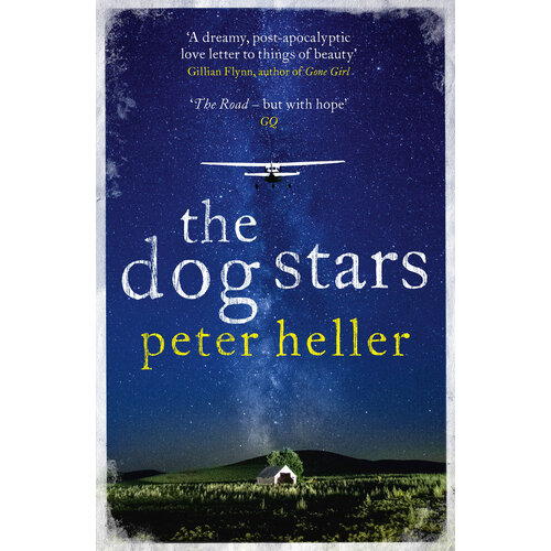 The Dog Stars | Heller Peter