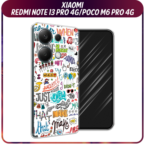 Силиконовый чехол на Xiaomi Redmi Note 13 Pro 4G/Poco M6 Pro 4G / Сяоми Редми Нот 13 Про 4G/Поко М6 Про 4G Много надписей чехол книжка для poco m6 pro 4g xiaomi redmi note 13 pro 4g df poflip 20 black чехол книжка для поко м6 про 4джи сяоми редми нот 13 про 4джи