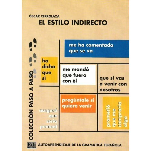El estilo indirecto, дополнительное пособие по грамматике испанского языка
