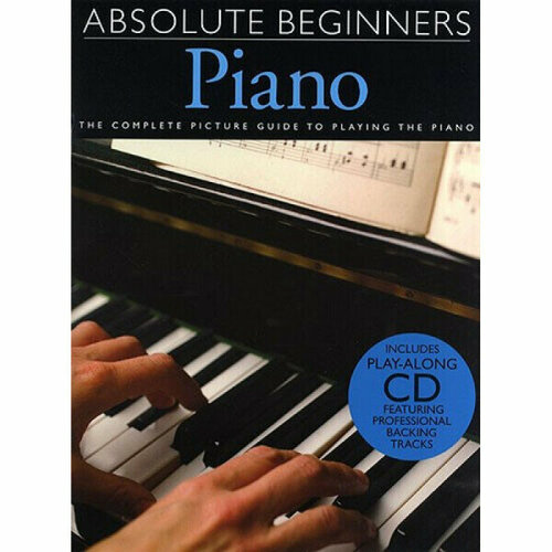 Песенный сборник Musicsales Absolute Beginners: Piano - Book One