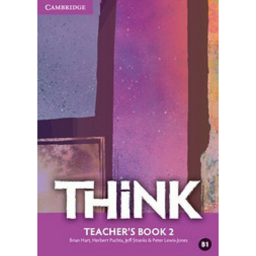 Think 2. Teacher's Book (Herbert Puchta; Stranks Jeff; Lewis-Jones Peter) - фото №1
