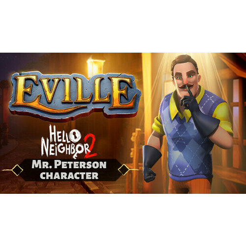 Дополнение Eville Mr. Peterson Character для PC (STEAM) (электронная версия)