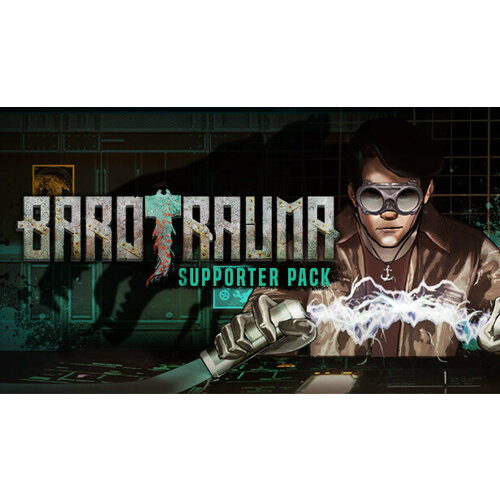 Дополнение Barotrauma - Supporter Pack для PC (STEAM) (электронная версия) дополнение conan exiles debaucheries of derketo pack для pc steam электронная версия