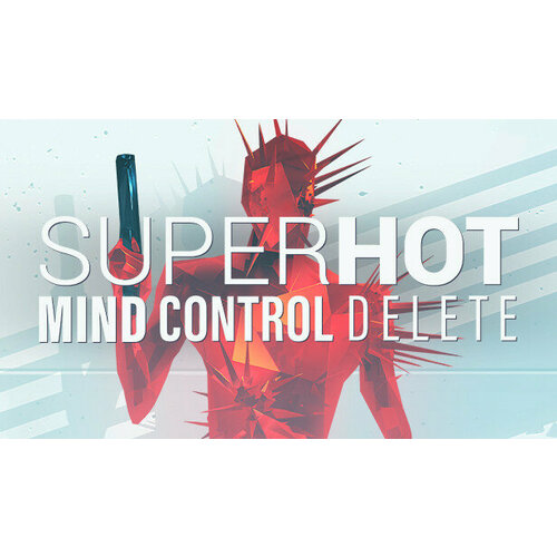 Игра SUPERHOT: MIND CONTROL DELETE для PC (STEAM) (электронная версия)