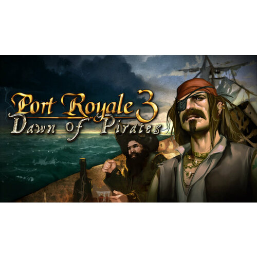 Дополнение Port Royale 3: Dawn of Pirates для PC (STEAM) (электронная версия) игра port royale 3 pirates and merchants для xbox 360