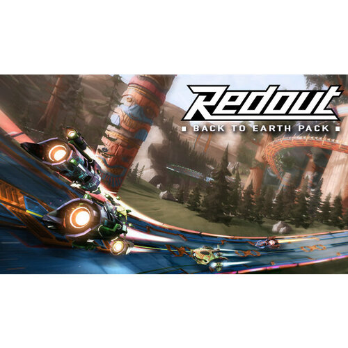 Дополнение Redout - Back to Earth Pack для PC (STEAM) (электронная версия)