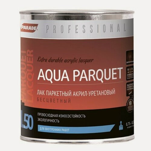 Изображение товара Лак PARADE Professional акрил-уретановый паркетный L50 AQUA PARQUET Глянцев. 0,75л