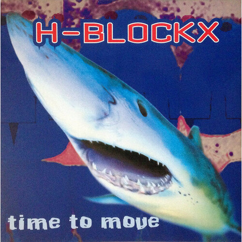 Виниловая пластинка H-BLOCKX - TIME TO MOVE (HQ/INSERT) fight like a girl