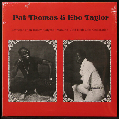 Виниловая пластинка PMG Pat Thomas / Ebo Taylot – Sweeter Than Honey, Calypso Mahuno And High Lifes Celebration
