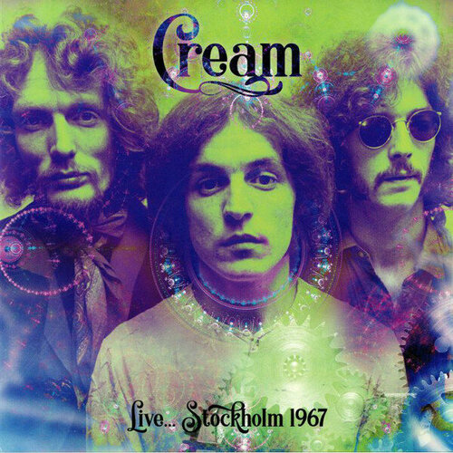 Cream Виниловая пластинка Cream Live . Stockholm 1967 5056167178347 виниловая пластинкаlil peep live forever coloured