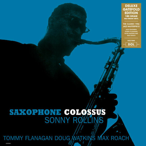 Rollins Sonny Виниловая пластинка Rollins Sonny Saxophone Colossus