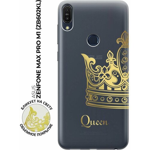 Силиконовый чехол с принтом True Queen для Asus Zenfone Max Pro M1 (ZB602KL) / Асус Зенфон Макс Про М1 силиконовый чехол на asus zenfone max pro zb602kl асус зенфон макс про zb602kl прозрачный