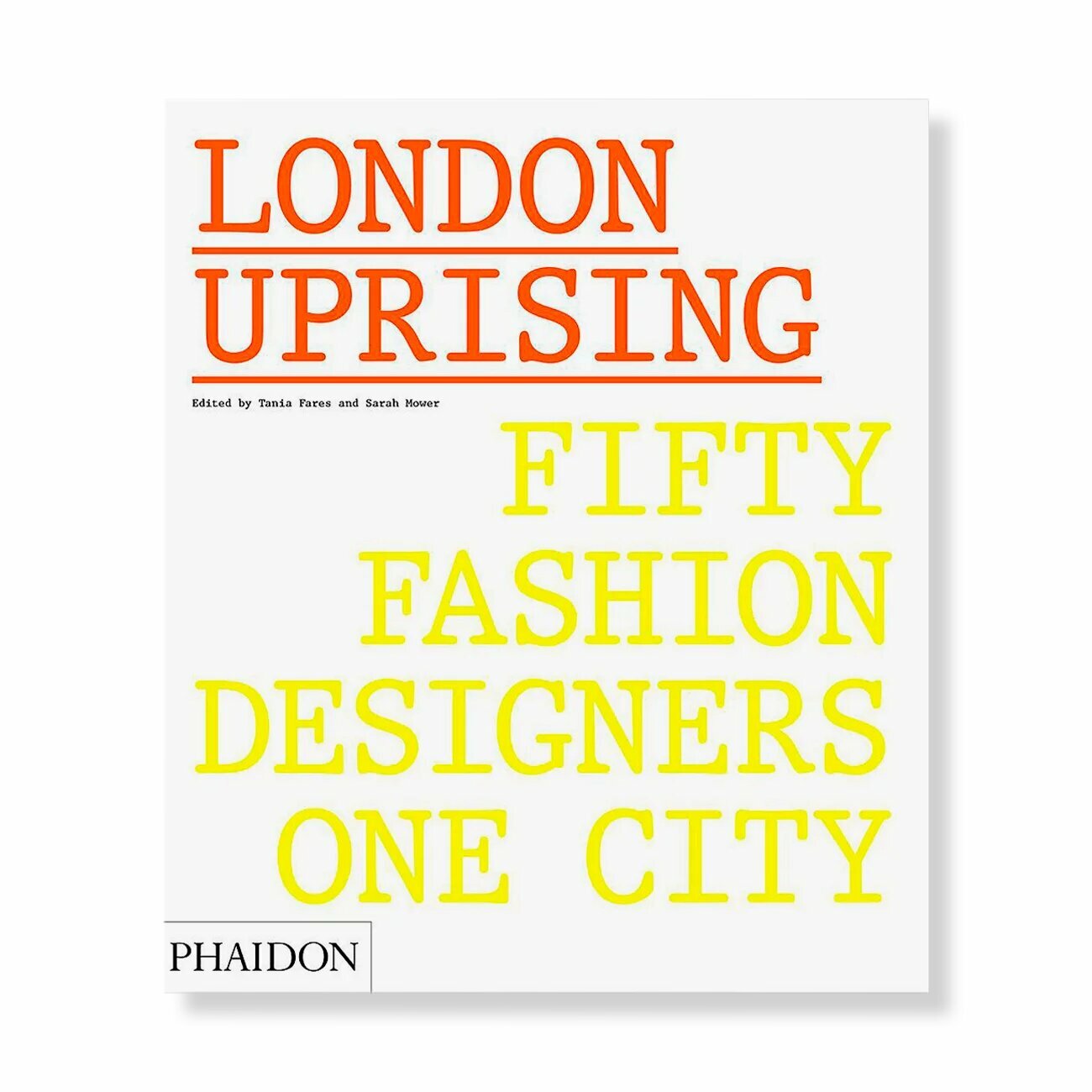 London Uprising: Fifty Fashion Designers, One City